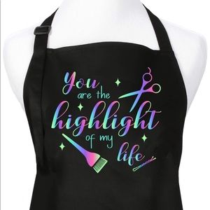 You Are the Highlight of my Life Stylist Apron